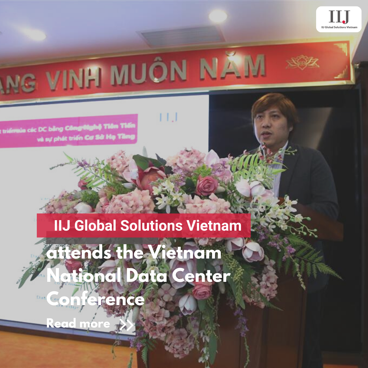 IIJ attended the National conference on building Vietnam National Data Center
